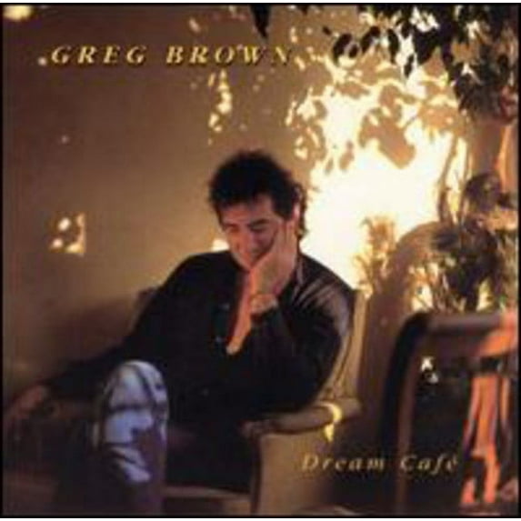 Greg Brown - Dream Cafe - Music & Performance - CD