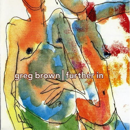 Greg Brown - Further in - Music & Performance - CD