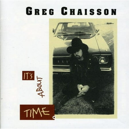 Greg Chaisson - It's About Time [CD]
