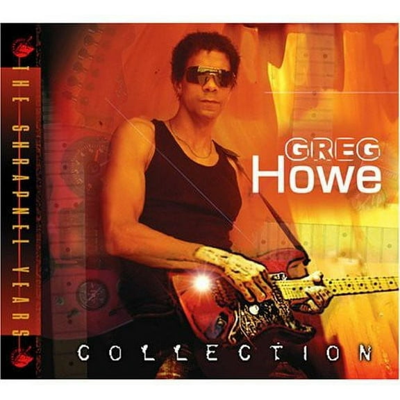 Greg Howe - Collection: The Shrapnel Years - Music & Performance - CD