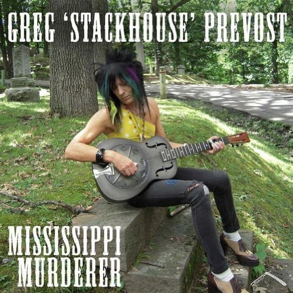 Greg Prevost - Mississippi Murderer - Rock - CD