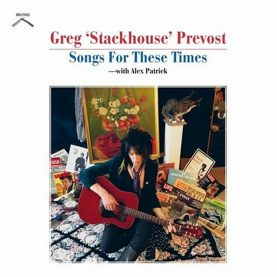 Greg Prevost Stackhouse - Songs For These Times - Music & Performance - Vinyl