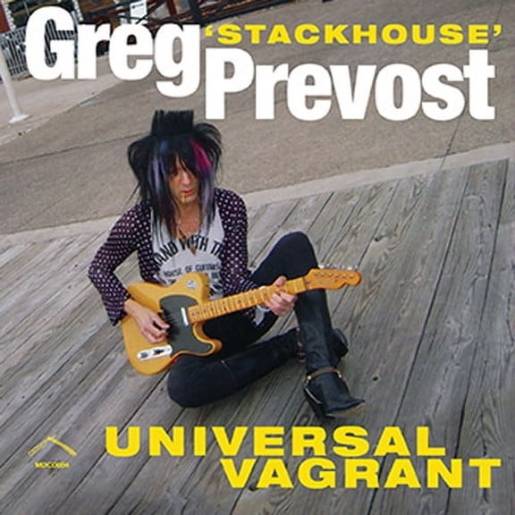 Greg Prevost Stackhouse - Universal Vagrant - Music & Performance - Vinyl