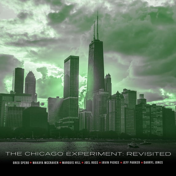 Greg Spero - The Chicago Experiment: Revisited - Music & Performance - CD