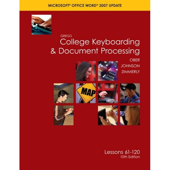Pre-Owned Gregg College Keyboading & Document Processing (GDP); Microsoft Word 2007 Update, Lessons 61-120 text