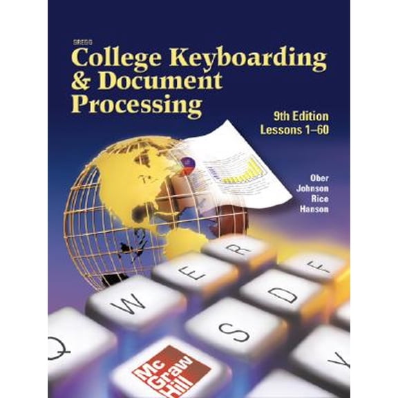 Pre-Owned Gregg College Keyboarding & Document Processing (Gdp), Lessons 1-60, Home Version, Kit 1, (Hardcover 9780078305160) by Scot Ober