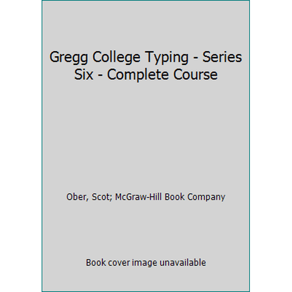 Pre-Owned Gregg College Typing - Series Six - Complete Course (Paperback) 0070383960 9780070383968