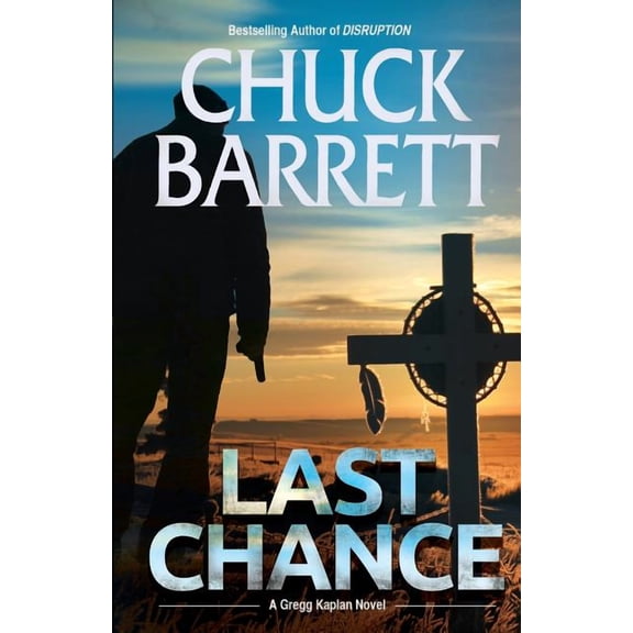 Gregg Kaplan: Last Chance (Paperback)