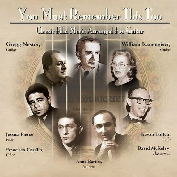 Gregg Nestor - You Must Remember This Too: Classic Film Music Arranged for Guitar - Music & Performance - CD