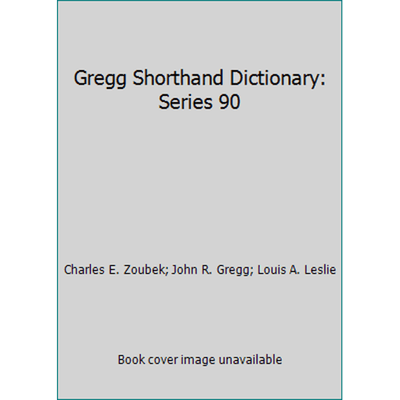 Pre-Owned Gregg Shorthand Dictionary: Series 90 (Hardcover) 0070245991 9780070245990