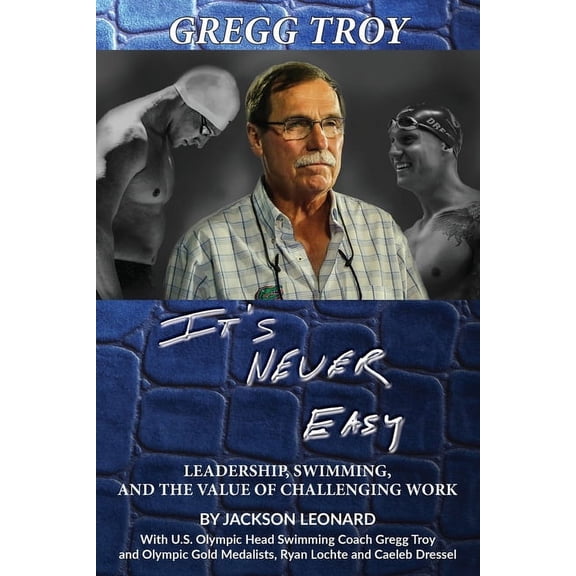 Gregg Troy - It's Never Easy, (Paperback)