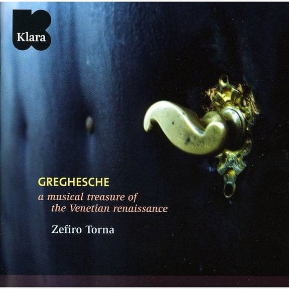 Greghesche: Musical Treasure Of The Venetian Rena