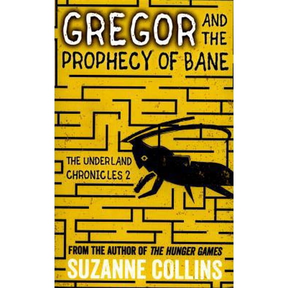 Pre-Owned Gregor and the Prophecy of Bane (The Underland Chronicles) (Paperback) 140717259X 9781407172590