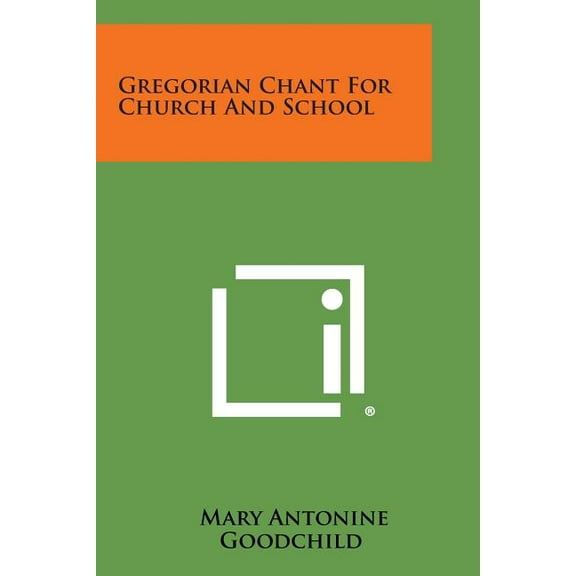 Gregorian Chant for Church and School