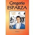 thumbnail image 1 of Gregorio Esparza: Alamo Hero (Paperback), 1 of 1