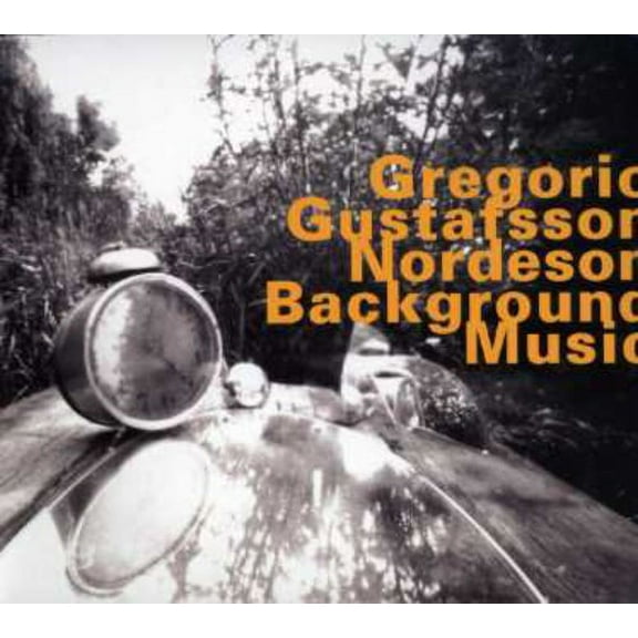 Gregorio / Gustafsson / Rdeson - Background Music - Music & Performance - CD