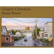 Gregory Crewdson Alone Street, Hardcover