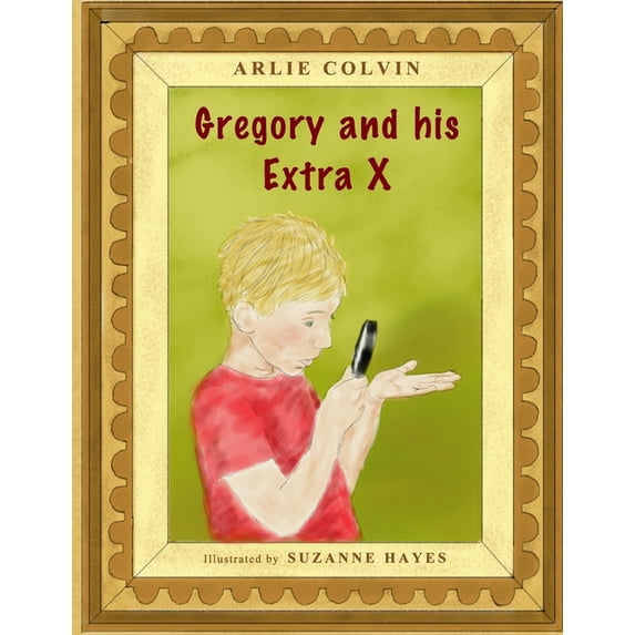 Gregory and his Extra X, (Paperback)