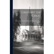Gregory the Great Hardcover