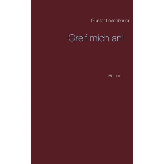 Greif mich an!, (Paperback)