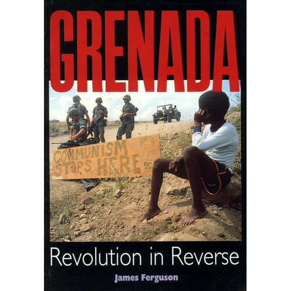 Grenada: Revolution in Reverse, (Paperback)