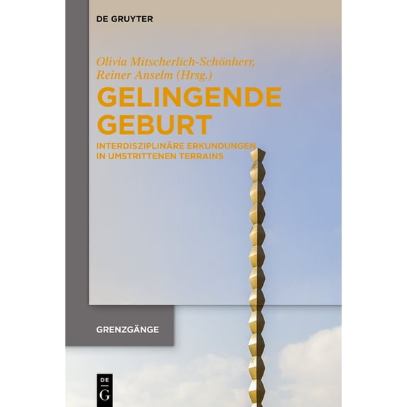 Grenzgänge Gelingende Geburt, Book 2, (Paperback)