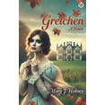 thumbnail image 1 of Gretchen A Novel, (Paperback), 1 of 1