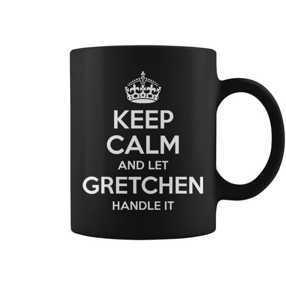 Gretchen Keep Calm Personalized Name Funny Birthday Gift Coffee Mugs