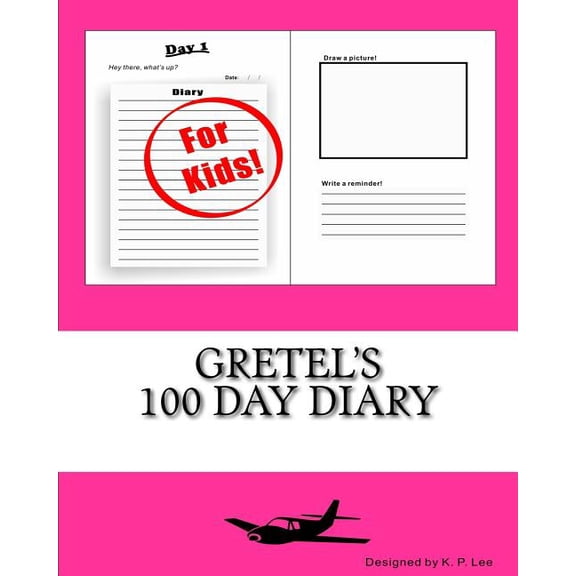 Gretel's 100 Day Diary