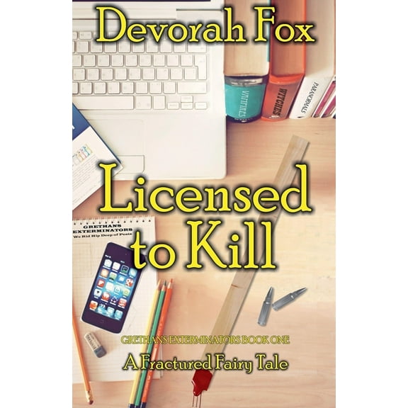 Grethans Exterminators Licensed to Kill, Book 1, (Paperback)