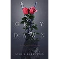 thumbnail image 1 of Pre-Owned Grey Dawn: A Tale of Abolition and Union (Paperback) 1947012053 9781947012059, 1 of 1