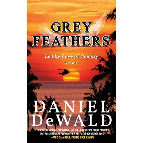 Grey Feathers: Led by Love of Country, (Hardcover)