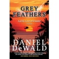 thumbnail image 1 of Grey Feathers : Led by Love of Country (Paperback), 1 of 1
