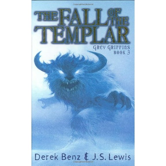Pre-Owned Grey Griffins #3: Fall of the Templar (Hardcover) 0439837766 9780439837767