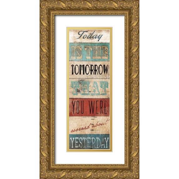 Grey, Jace 11x24 Gold Ornate Wood Framed with Double Matting Museum Art Print Titled - Today Is The Tomorrow