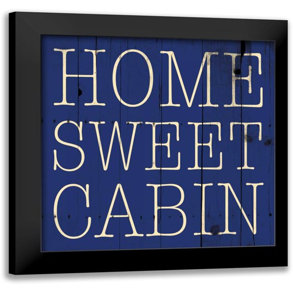 Grey, Jace 12x12 Black Modern Framed Museum Art Print Titled - Home Sweet Cabin