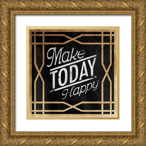 Grey, Jace 12x12 Gold Ornate Wood Framed with Double Matting Museum Art Print Titled - Make Today Happy