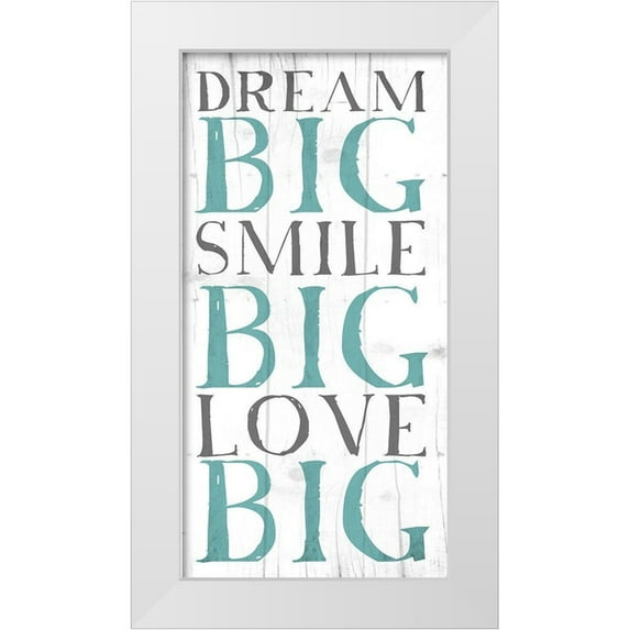 Grey, Jace 14x24 White Modern Wood Framed Museum Art Print Titled - Dream Big