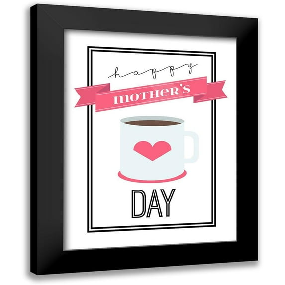 Grey, Jace 19x24 Black Modern Framed Museum Art Print Titled - Coffee Mothers Day
