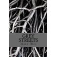 thumbnail image 1 of Grey Streets, (Paperback), 1 of 1