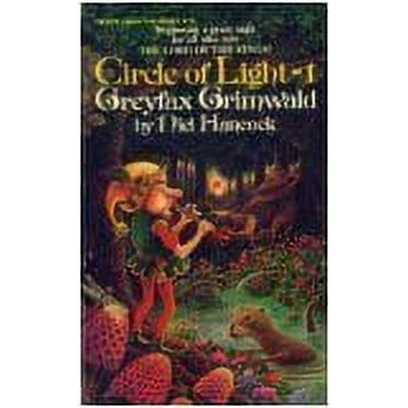 Pre-Owned Greyfax Grimwald (Circle of Light, Book 1) (Paperback) 0445085959 9780445085954
