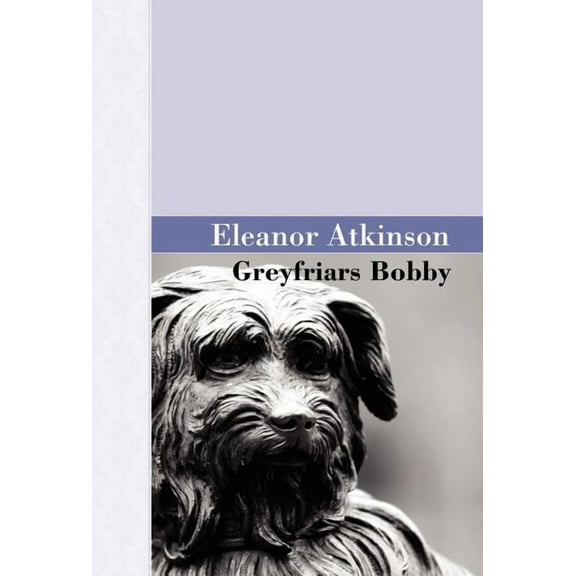 Greyfriars Bobby (Hardcover)