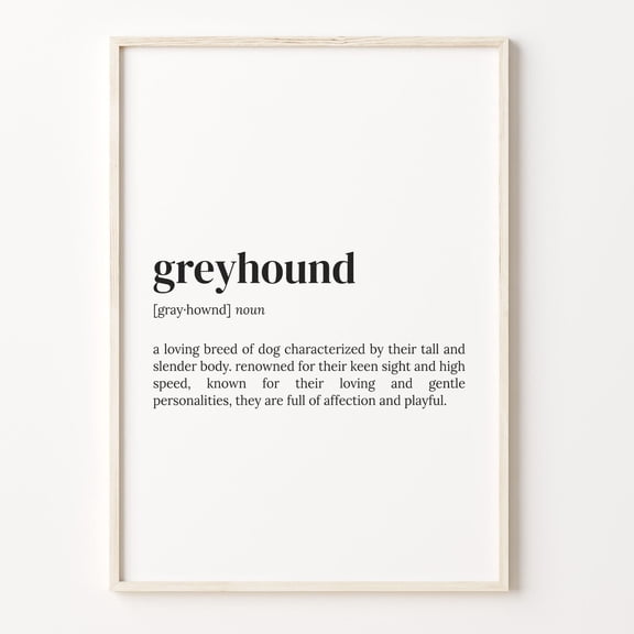 Greyhound Definition Dog Breed Graphic Poster Unframed Paper Print