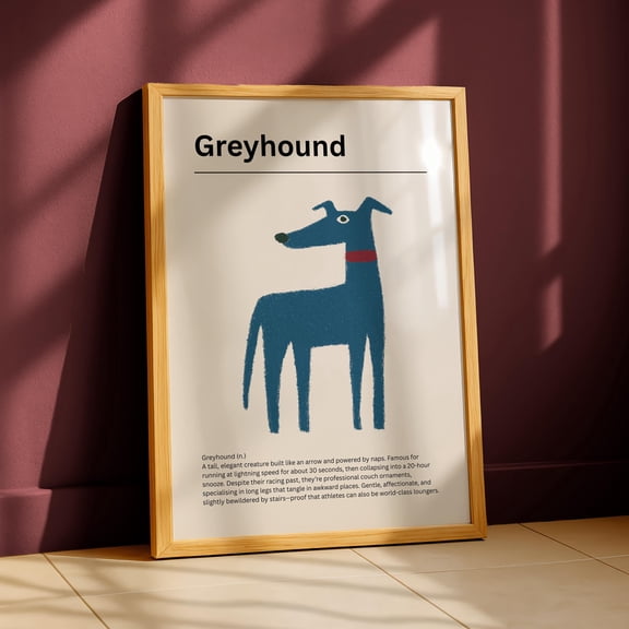 Greyhound Definition Print Funny Greyhound Wall Art, Dog Lover Gift, Greyhound Decor, Pet Portrait Poster, Greyhound Owner Gift Idea, Poster Only