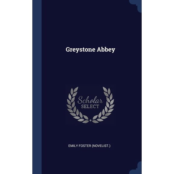 Greystone Abbey