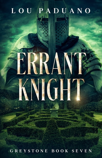 Greystone Errant Knight: Greystone Book Seven, Book 7, (Paperback ...