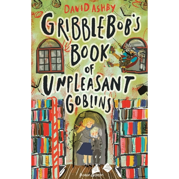 Gribblebob's Book of Unpleasant Goblins