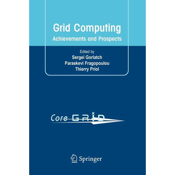 Grid Computing: Achievements and Prospects, (Paperback)