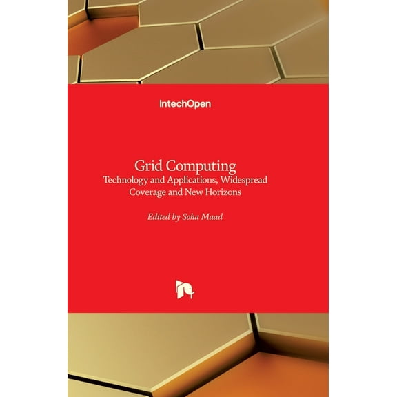 Grid Computing : Technology and Applications, Widespread Coverage and New Horizons (Hardcover)