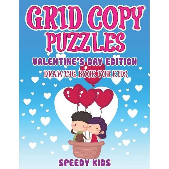 Grid Copy Puzzles: Valentine's Day Edition: Drawing Book for Kids (Paperback)